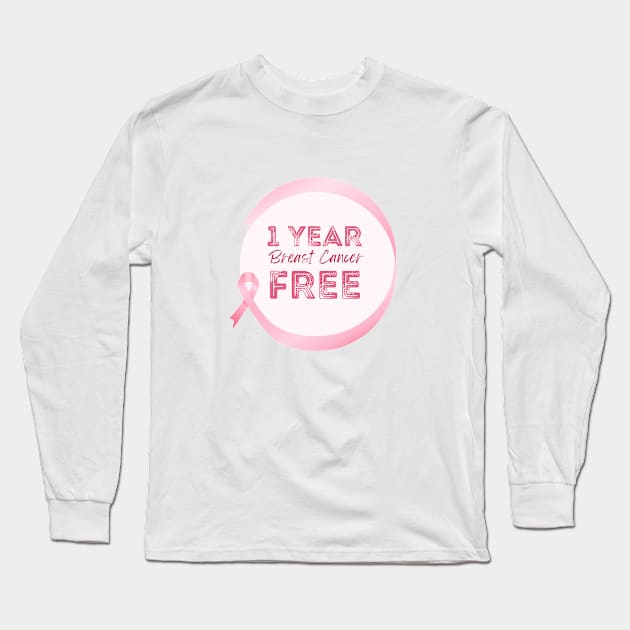 1 Year Breast Cancer Free Anniversary Celebration - Pink Ribbon Graphic Design Long Sleeve T-Shirt by Color Me Happy 123